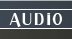 Audio